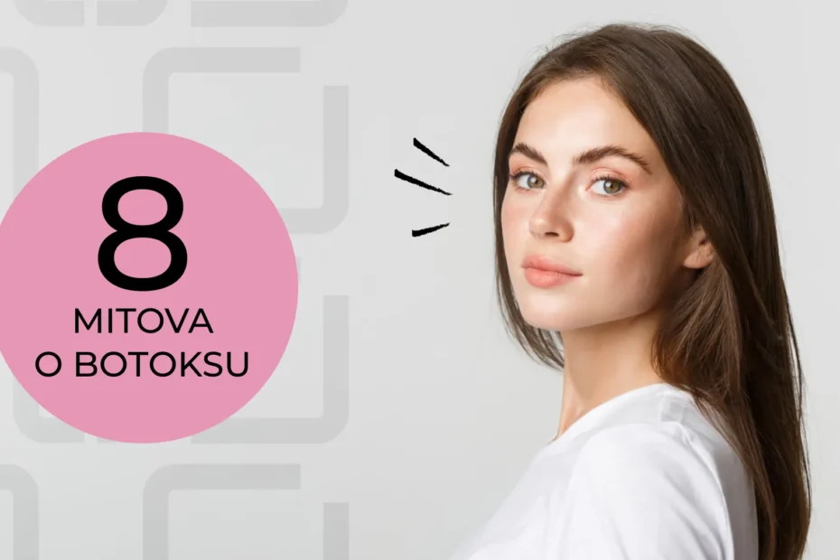 Mitovi, istine i zablude o botoksu u Srbiji Beograd